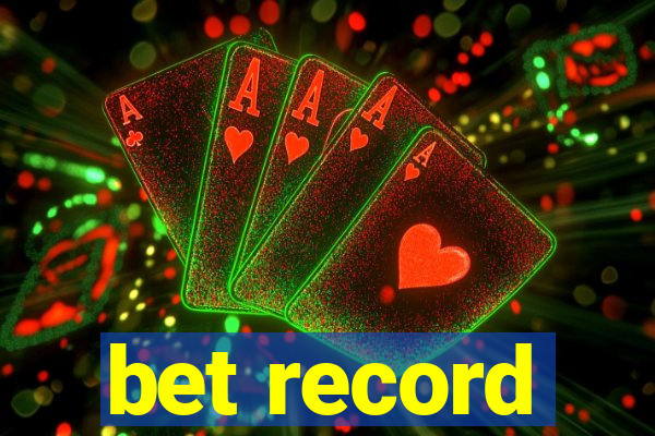 bet record